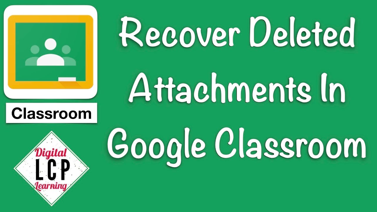 how to recover a deleted assignment in google classroom