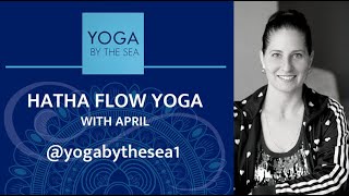 April 10 2020, Hatha Flow Yoga with April