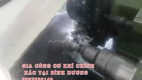 Tiện CNC | Máy Tiện CNC | GIA CÔNG TIỆN CNC tại Bến Cát Bình Dương