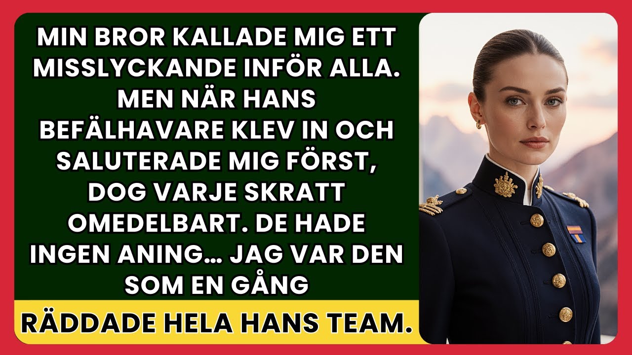 Jag stod i ett hörn av den fullsatta officersmässen och försökte vara osynlig, när min bror pekade på mig inför hela sitt kompani och skrattade: "Hon är misslyckandet. Varje familj har ett." Ingen...