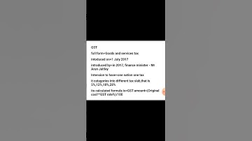 what is GST ?part 1, short notes