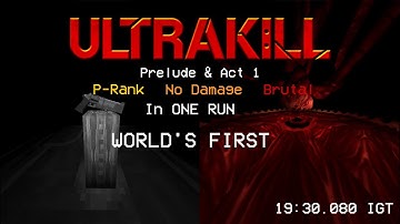 P-Ranking Prelude & Act 1 Without Taking ANY Damage | ULTRAKILL (World
