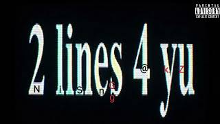 Music audio '2lines4yu'ft.Nisang