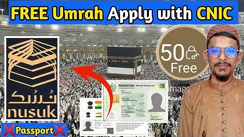 How to Create Nusuk Account with CNIC | Free Umrah Lucky Draw 2025 Without Passport | Get Free Keys