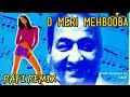 O Meri Mehbooba Mehbooba Mehbooba Rafi Remix ओ म र महब ब महब ब महब ब म ० रफ Round2Music O Meri Mehbooba Mehbooba Mehbooba Rafi Remix ओ म र महब ब महब ब महब ब म ० रफ Round2Music
