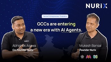 Nex by Nurix – Episode 33 | The future of GCCs is powered by AI