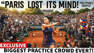 🇵🇭 10,000 FANS FOR A PRACTICE?! Alexandra Eala Breaks Roland Garros Before Tournament Starts!