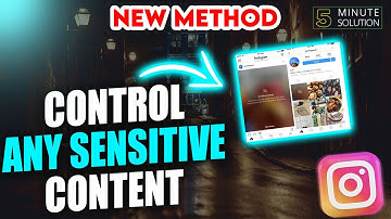 How to control any sensitive content in Instagram 2024