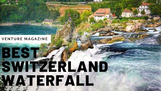 Top Five Most Beautiful Waterfalls In Switzerland To Travel And Visit