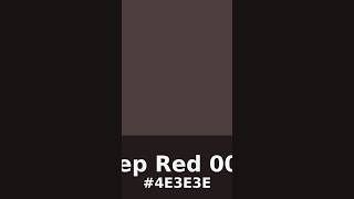 Deep Red 0019 #4E3E3E #Shorts