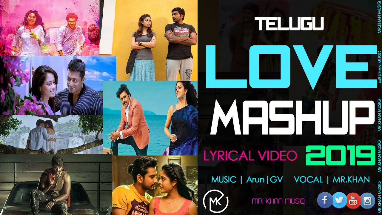 Love Mashup 2019  Telugu  Lyrical Video MrKhan  Arun GV  Rafi Mohammed