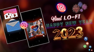 Viral LO-FI Happy New year 2023 | New year special video editing ||  new year video editing inshot