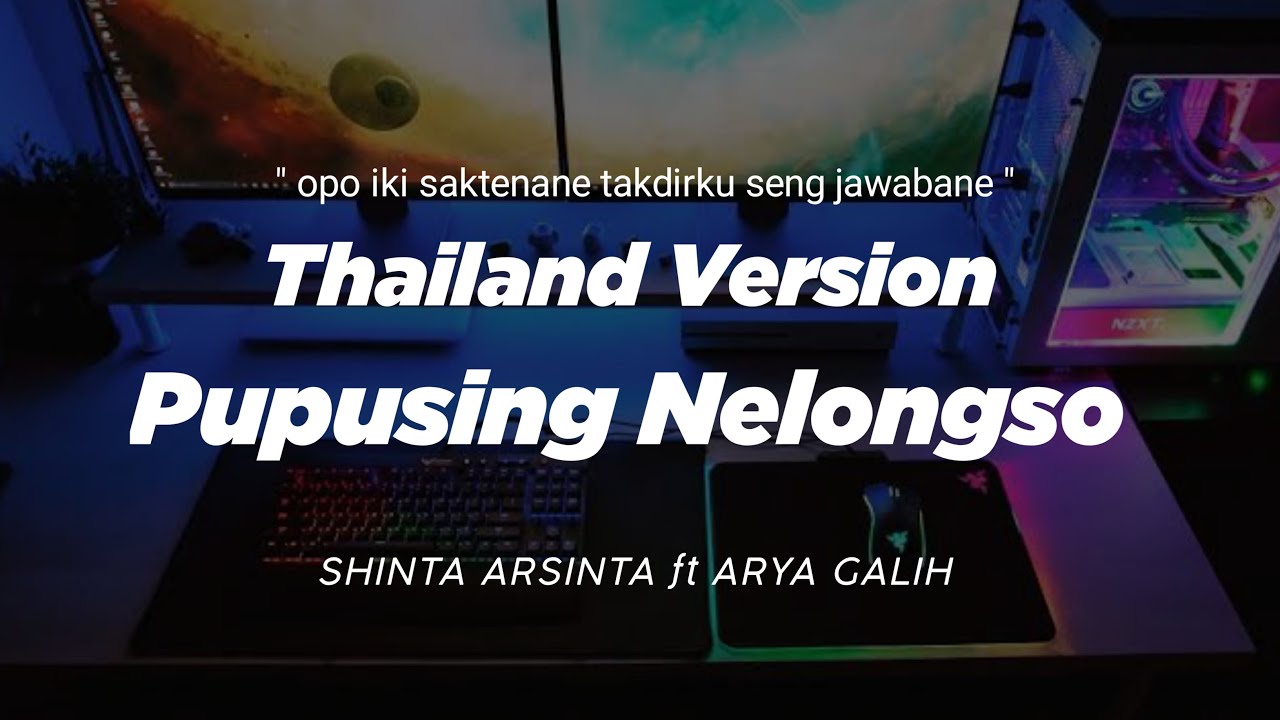 DJ PUPUSING NELONGSO THAILAND STYLE  
