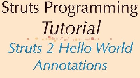 Struts 2 Hello World Annotation Example