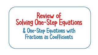 one step equations and fractions as coefficients