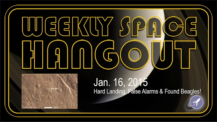 Weekly Space Hangout - January 16, 2015: Hard Land...