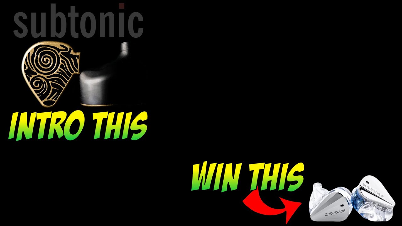 Subtonic STORM. Moondrop Blessing 3