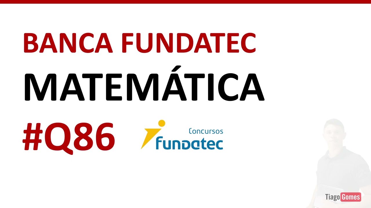 BANCA FUNDATEC 👉 QUESTÃO 86 MATEMÁTICA NÍVEL MÉDIO #matemática EBOOK 02