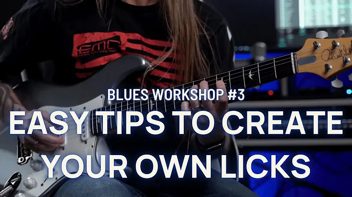Live Blues Workshop 3: Easy Tips to Create your Own Licks
