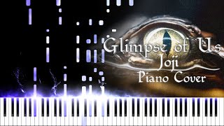 Glimpse of Us - Joji (PIANO COVER) [Synthesia]