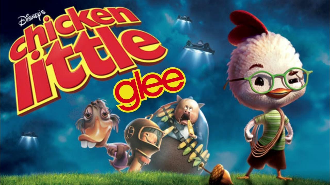 Chicken Little Don T Go Breaking My Heart Don't Go Breaking My Heart Mashup Chicken Little And Glee - YouTube