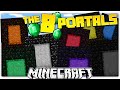 Minecraft: The Eight Portals...