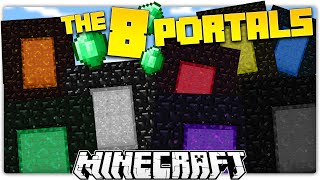 Minecraft: The Eight Portals...