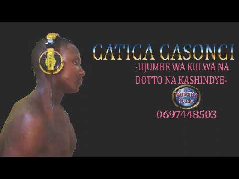 GATIGA GASONGI UJUMBE WA KULWA NA DOTO PR BY NDWIKA STUDIO 0697448503
