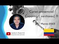 CURSO PRESENCIAL VENTOSAS - COLOMBIA | MARZO 2023