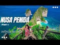 Nusa Penida - Bali || Part-1 || Day-5