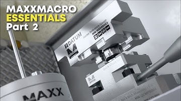 MaxxMacro Essentials: How to Align and Reference the Chuck with Master Control