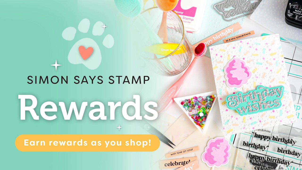 Всё, что вам нужно знать о программе лояльности Simon Says Stamp Rewards.