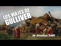 Los Viajes de Gulliver de Jonathan Swift