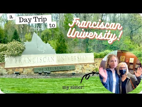 A Day Trip to Franciscan University!