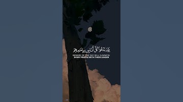 يوم ندعو كل أناس بإمامهم #القرآن_الكريم #quran #راحة_نفسية #تلاوات #آيات #تجويد