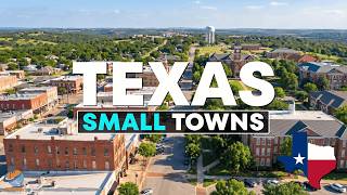 10 Small Texas Towns You’ll Want to Move To