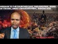 (isiZulu) MESSAGE TO CHURCHES(pt6)_ SIGNS OF THE END_ GREAT DISAPPOINTMENT & SEEKING GOD