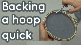 How to Back Your Hoop; Quick Method