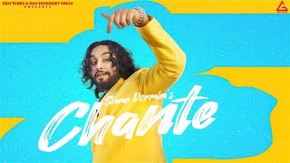 SIMAR DORRAHA : CHANTE (Official Video) | RAKA | Latest New Punjabi Songs 2022 | UNDERDOG EP