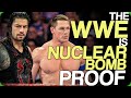 The WWE Is Nuclear Bomb Proof (Creating The Ultimate Wrestler)