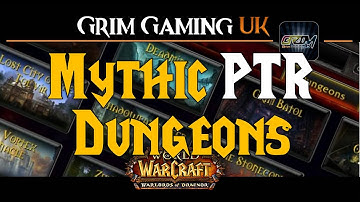 WoW Timewalker/Mythic Dungeons (Patch 6.2 PTR)