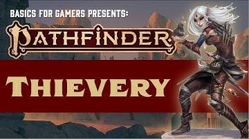 Pathfinder (2e): Basics of Thievery