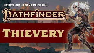 Pathfinder (2e): Basics of Thievery