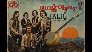 Iklığ Moğollar - Anadolu Pop Enstrümantal Cover
