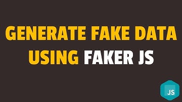 How to Generate Fake Data in Javascript Using Faker.js