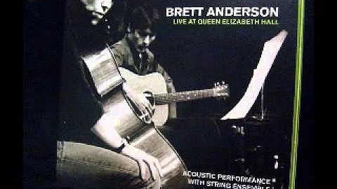 BRETT ANDERSON - LIVE AT QUEEN ELIZABETH HALL