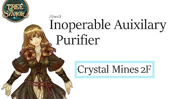 Tree of Savior - Inoperable Auxiliary Purifier [Quest]