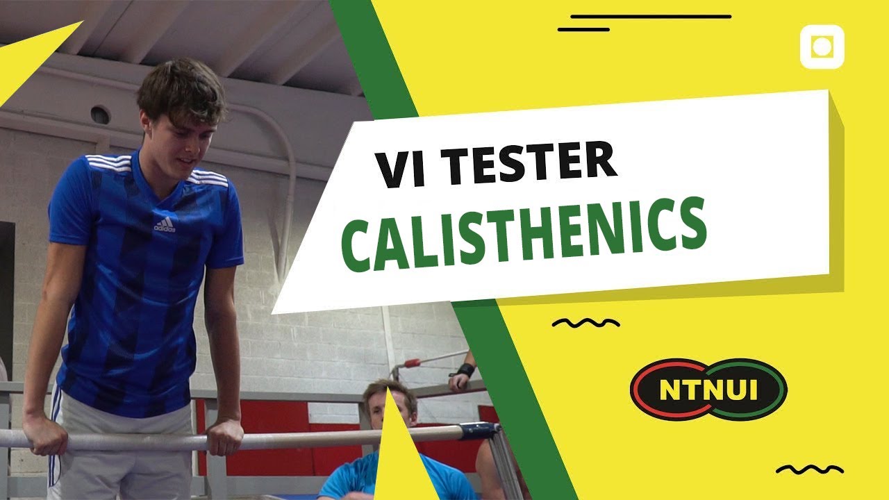 Vi tester CALISTHENICS | NTNUI