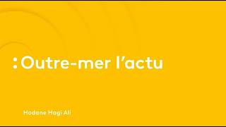 🇫🇷 franceinfo - Outre-Mer L'Actu Open & Close (2026/01/17)