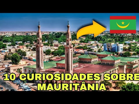 MAURITÂNIA | 10 CURIOSIDADES QUE PRECISA CONHECER #27